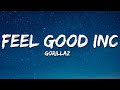 Gorillaz  feel good inc lyrics
