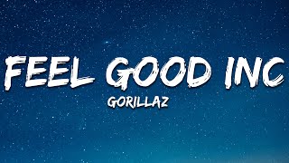 Gorillaz - Feel Good Inc (Lyrics)