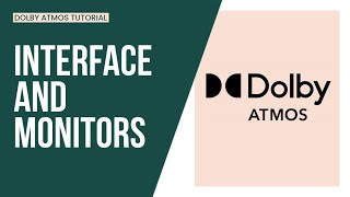 Dolby Atmos Studio on a Budget - Best Interface and Monitors