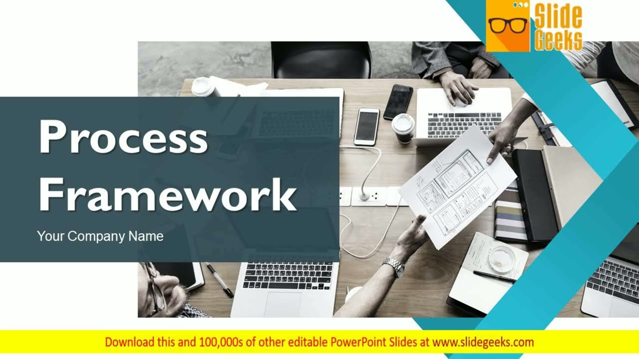 Process Framework Ppt Powerpoint Presentation Complete Deck With Slides