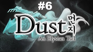 Dust an Elysian Tail   Part 6