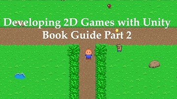 Devloping 2D Games with Unity - Book Guide Part 2
