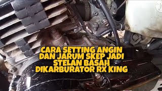 SETTING KARBU RX KING JADI BASAH|Tarikan Enteng Top Speednya Juga Dapet