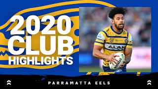 2020 Eels Club Highlights | Round 1 - Grand Final | NRL