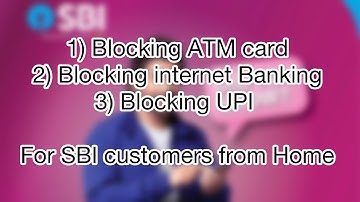 How to block SBI ATM Card, Internet Banking and UPI