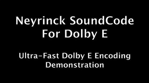 Ultra Fast Dolby E Encoding Demonstration.