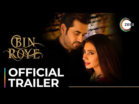 Bin Roye | Official Trailer | Humayun Saeed | Mahira Khan | Armeena Khan | Streaming Now On ZEE5