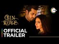 Bin roye  official trailer  humayun saeed  mahira khan  armeena khan  streaming now on zee5