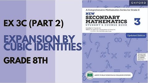 Class 8 Maths (APS) - Exercise 3 C(Exp by Cubic Identities)- Part 2|Oxford Mathematics |Danish Satti