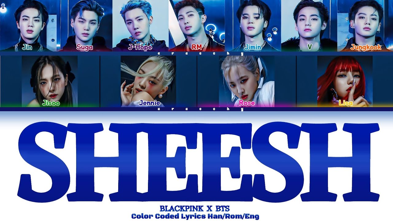 BTS X BLACKPINK - SHEESH By BABYMONSTER Lyrics (Color Coded Lyrics)