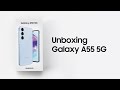 Galaxy a55 5g unboxing oficial  samsung