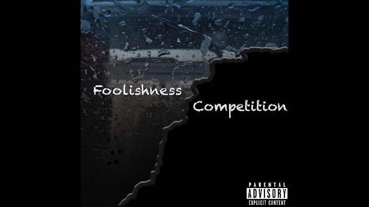 Foolishness/Competition