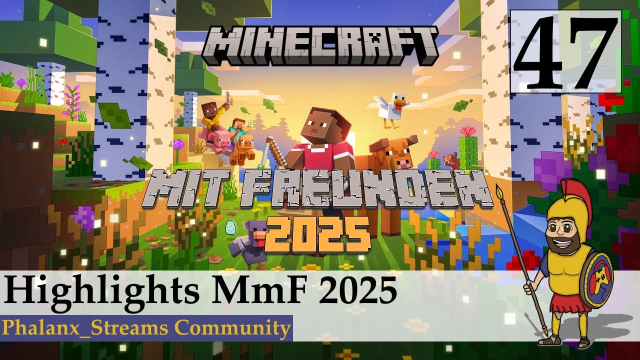 MINECRAFT mit Freunden 2025 (47) - Was bisher geschah...Woche 7 (Deutsch/Multiplayer)
