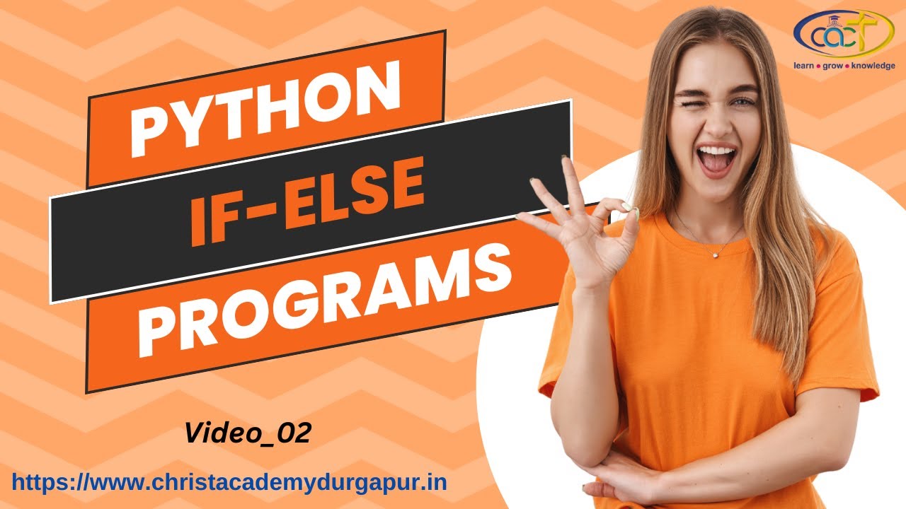 Python If-Else Programs @christacademyofcomputerandtechChristAcademy ...