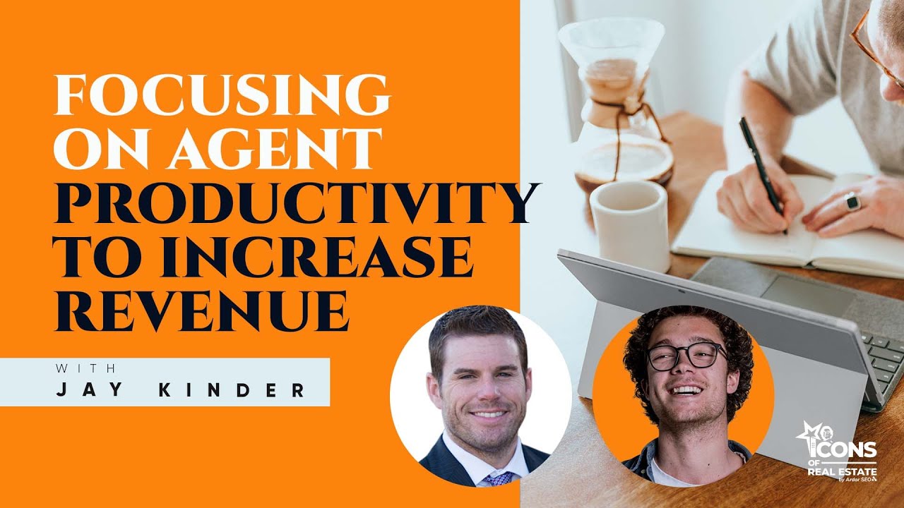 Focusing on Agent Productivity to Increase Revenue in Real Estate with