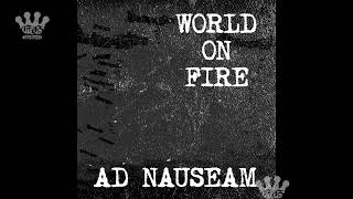 [EGxHC] World On Fire - Ad Nauseam - 2024 (Full Album)