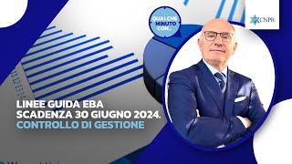 Franco Brenna - Linee guida EBA scadenza 30 giugno 2024. Controllo di gestione