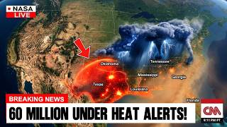 60 MILLION UNDER HEAT ALERTS — Severe Storms & Dust Threaten the U.S.