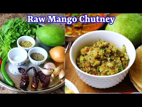 Raw Mango Chutney | Instant Raw Mango Chutney | कच्चे आम की चटनी | Mango Recipes