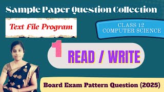 Text File Read/Write Program | 3 Mark Board Exam Question | Class 12 CS