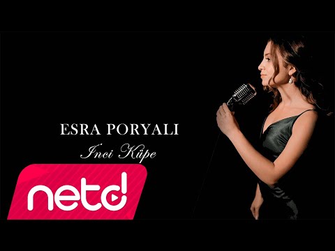 Esra Poryalı — İnci Küpe (Official Lyric Video)