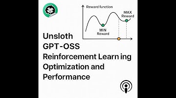 Unsloth GPT-OSS Reinforcement Learning Optimization and Performance. Foundation Models - LLM RL