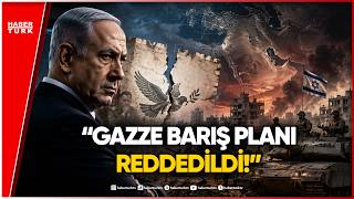 İsrail Gazze Barış Planını Reddetti İsrail Ordusu Geri Çekilmeyecek