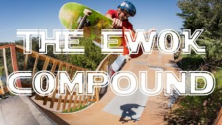 Skatelite Presents The Ewok Compound