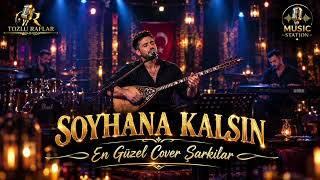 Soyhana Kalsin Cover Tozlu Raflar Farkiyla Son Ses Aç Station 