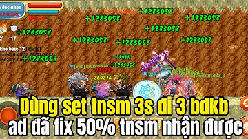 Ngọc Rồng Online - Dùng set 3 sao tnsm đi bdkb