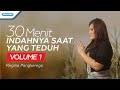 30 Menit Indahnya Saat Yang Teduh Vol.1 - Regina Pangkerego (with lyric)
