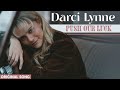 Darci lynne push our luck official music