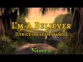 Shrek | I&#39;m A Believer [Smash Mouth] | Letra y traducción
