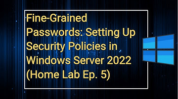 Fine-Grained Passwords: Setting Up Security Policies in Windows Server 2022 (Home Lab Ep. 5)