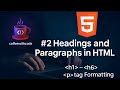 #2 HTML Headings &amp; Paragraphs Explained | Beginner Web Development Tutorial
