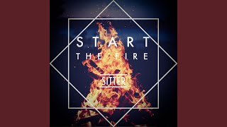 Start the Fire
