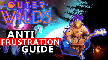 Outer Wilds Starter Guide (NO SPOILERS) - How to play this game - Out on Steam in 2020