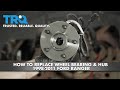 How To Replace Wheel Bearing Hub 1998-2011 Ford Ranger