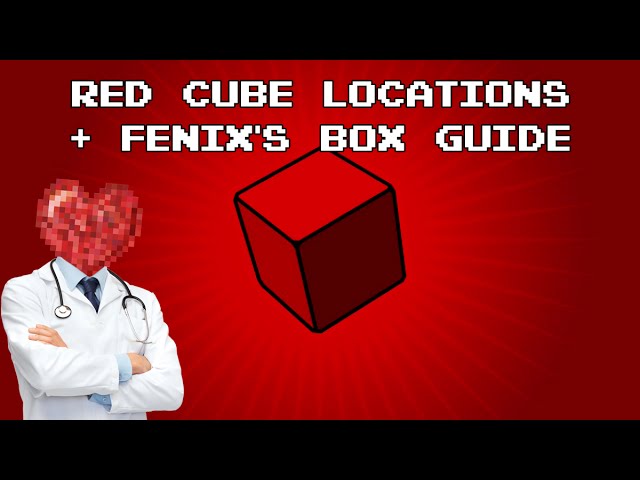 Fenix Furia: Red Cube Locations & Fenix's Box Level Guide
