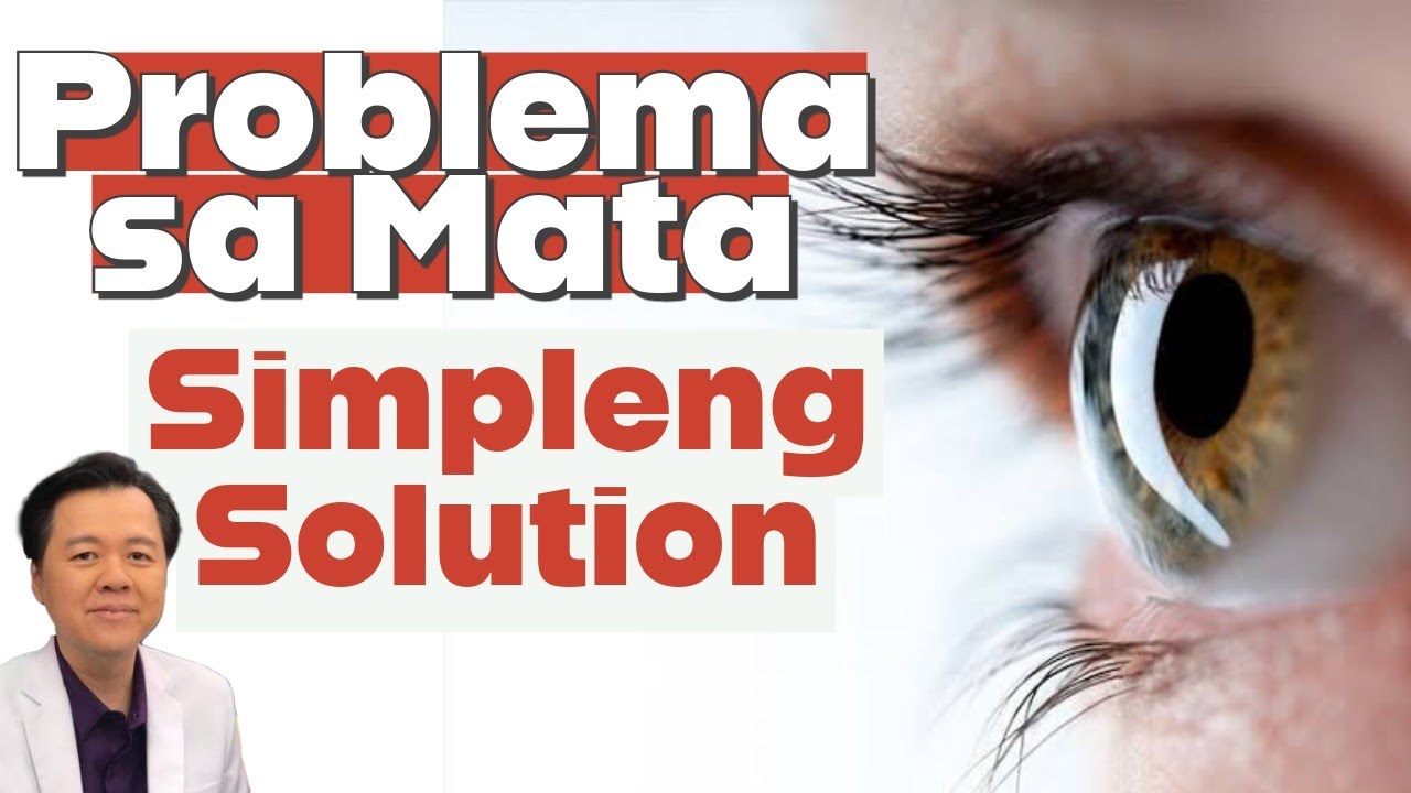 Problema sa Mata: Simpleng Solution - YouTube