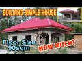 BUILDING SIMPLE BUNGALOW HOUSE IN THE PHILIPPINES CONSTRUCTION IDEAS AND TOTAL COST