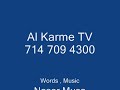 AL KARMA TV Theme by Naser Musa. ,