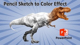 Pencil Sketch to Color Effect In PowerPoint
