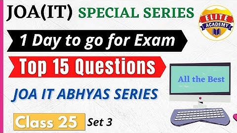 Top 15 Most important Questions || JOA(IT) Abhyas Series(SET 3) || Class 25 @Elite Academy Rehan