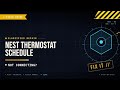 Nest Thermostat Schedule Not Connecting: Fix