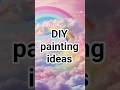 Aesthetic painting ideas😍 subscribe if u like my video!#aesthetic #ideas #trending #creative #cute