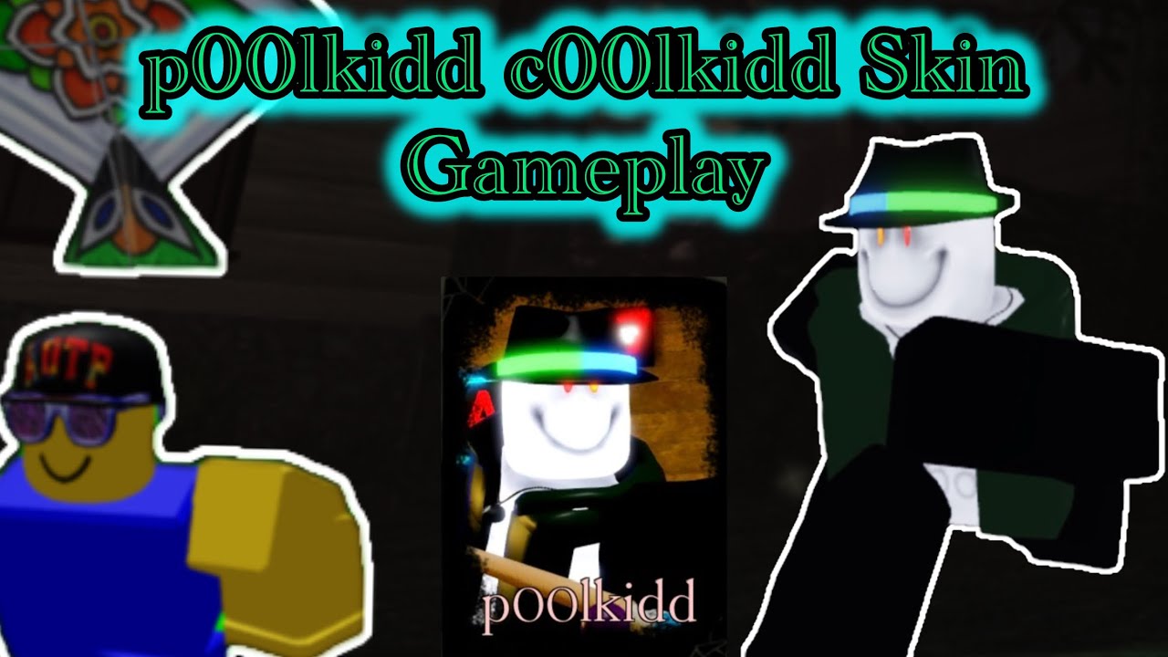 Forsaken - p00lkidd c00lkidd Skin Gameplay - YouTube