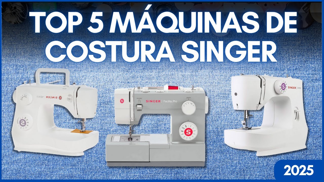 ⭐️TOP 5 MÁQUINA DE COSTURA SINGER: Máquina de Costura Singer Doméstica | Máquina de Costura Caseira