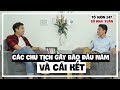 TỔ BUÔN 247 SỐ KHAI XUÂN - CÁC "CHỦ TỊCH" GÂY BÃO ĐẦU NĂM VÀ CÁI KẾT  | TUẤN TIỀN TỈ, HẢI DỚ