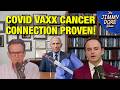 Government Data PROVES COVID Vaxx Connection To Cancer! w/ Nicolas Hulscher